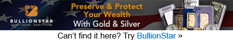 BullionStar – Preserve & Protect Your Wealth