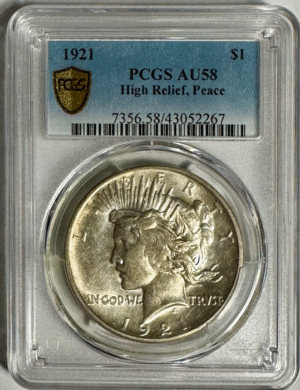 1921 Peace Dollar High Relief PCGS AU-58
